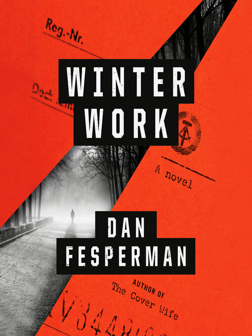 Title details for Winter Work by Dan Fesperman - Available